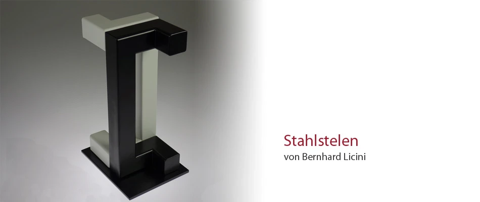 Stahlstelen von Bernhard Licini Stahlstelen von Bernhard Licini