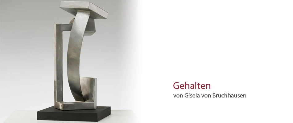 Gehalten von Gisela von Bruchhausen Gehalten von Gisela von Bruchhausen